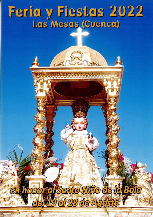 Fiestas patronales en honor del Niño de la Bola 2022 Las Mesas